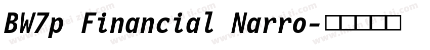 BW7p Financial Narro字体转换